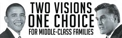 Two Visions, One Choice for Middle Class Families Two Visions, One Choice for Middle Class Families